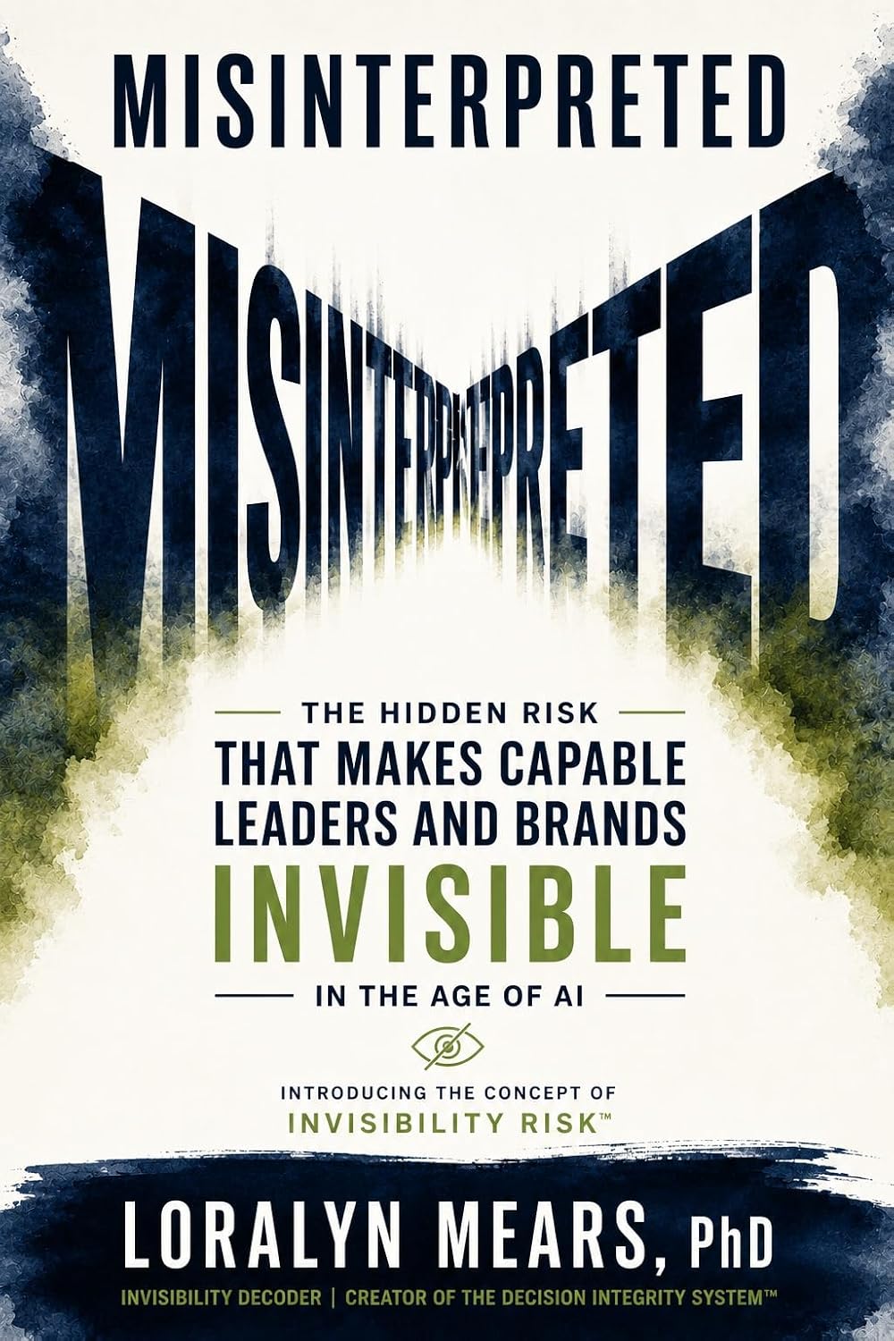 MISINTERPRETED The Hidden Risk Making Brands & Leaders Invisible in the Age of AI Amazon